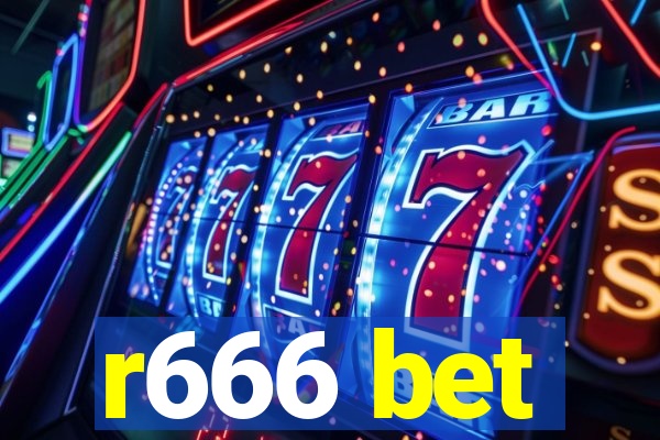 r666 bet